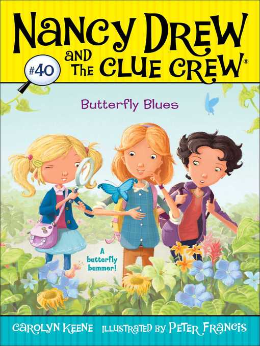 Title details for Butterfly Blues by Carolyn Keene - Available